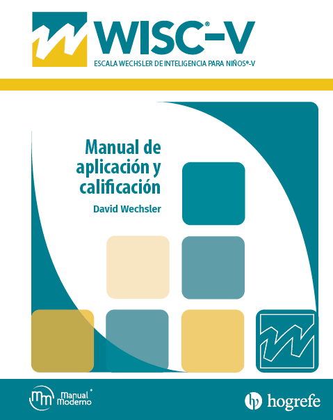 Escala Wechsler de Inteligencia para Niños®- Quinta edición (WISC®-V)