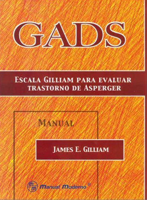 GADS Escala Gilliam para evaluar trastorno de Asperger/ Gilliam