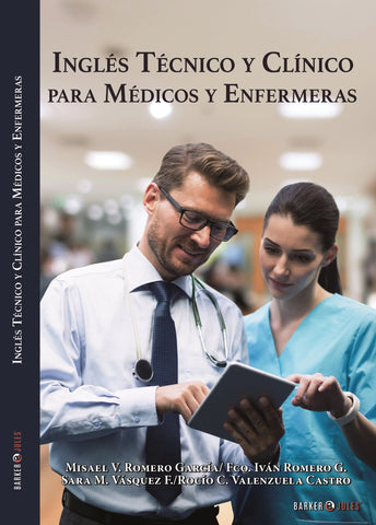 Romero / Inglés técnico y clínico para médicos y enfermeras