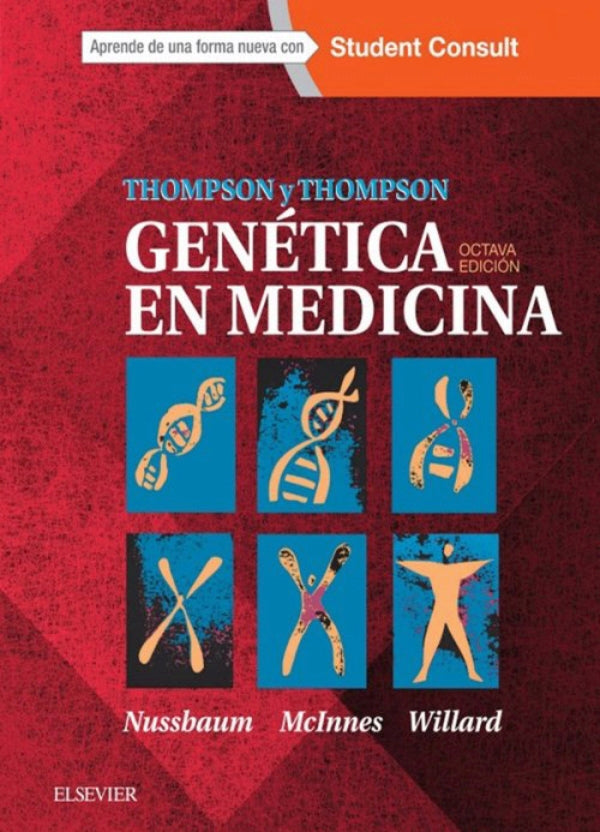 Nussbaum / Thompson & Thompson. Genética en Medicina 8va ed