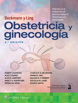 Casanova / Beckmann y Ling. Obstetricia y ginecología 8a ed