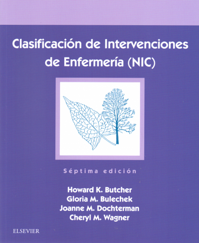Clasificación de Intervenciones de Enfermería (NIC) 7th Edition