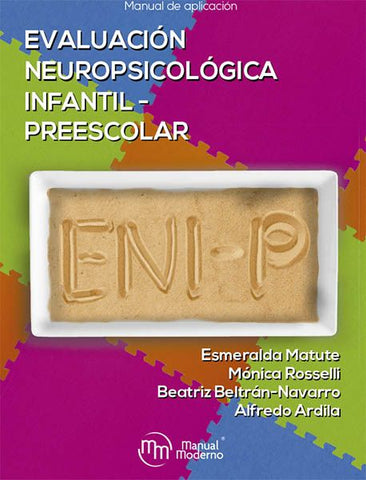 ENI-P. Evaluación Neuropsicológica Infantil para Preescolares / Matute