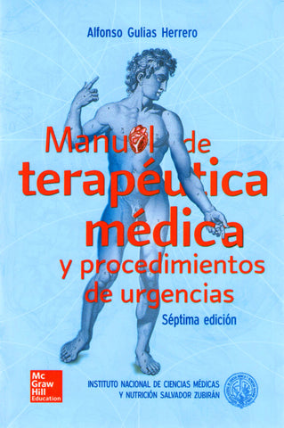 Zubiran. Manual de terapéutica médica y procedimientos de urgencias
